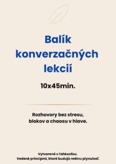 Balík konverzačných lekcií - 10x45min.