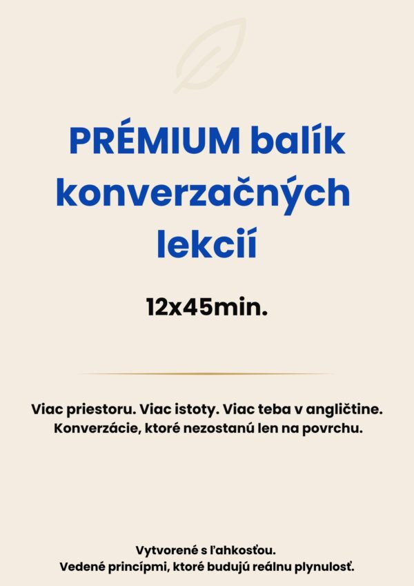 PRÉMIUM balík konverzačných lekcií 12x45min.