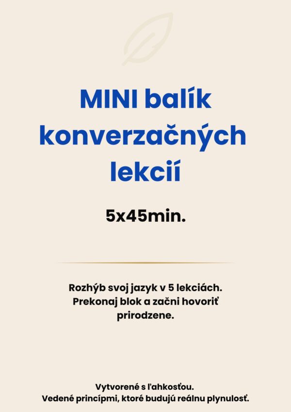 Mini balík konverzačných lekcií 5x 45min.